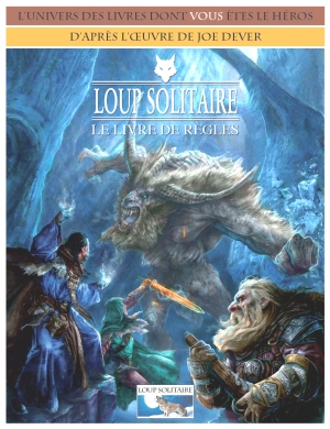 Le site officiel de Loup Solitaire, le jeu de rôle